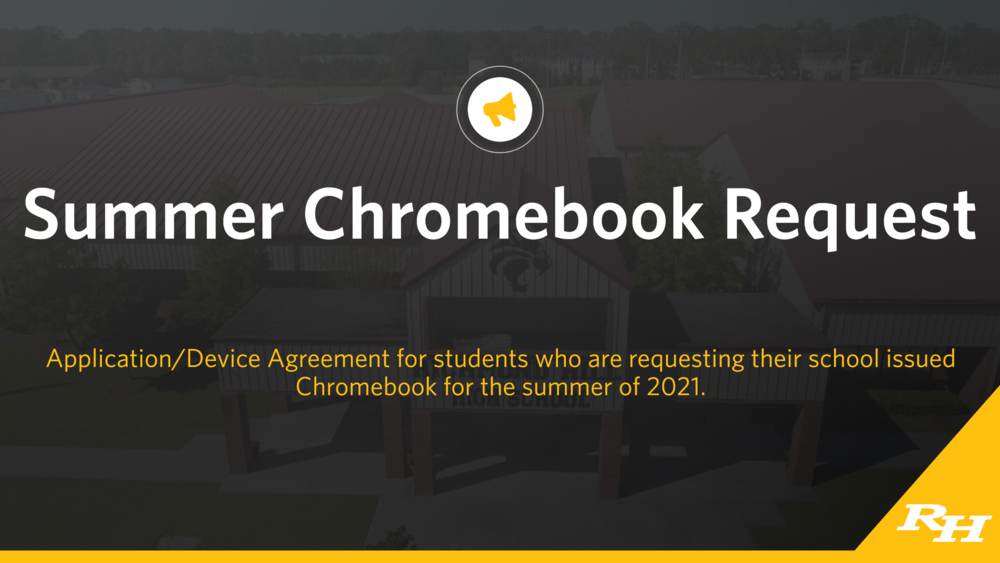 Summer Chromebook Request