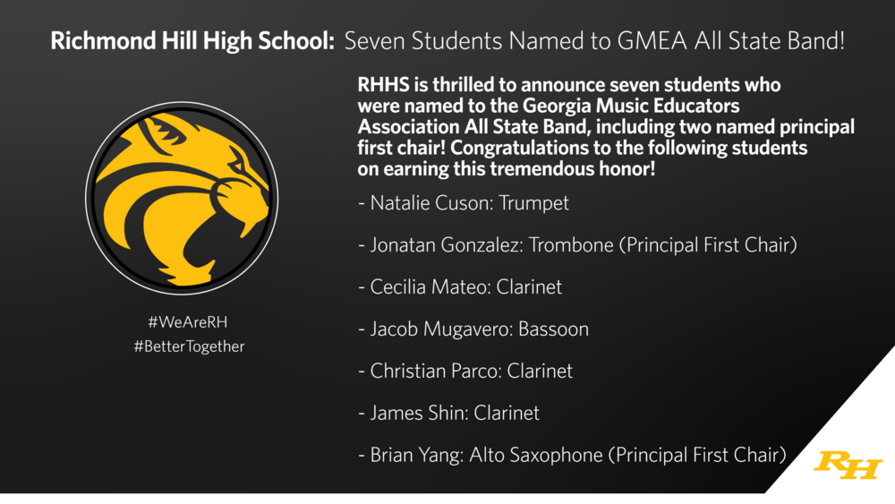 RHHS Students Named to GMEA All State Band! Richmond Hill High School