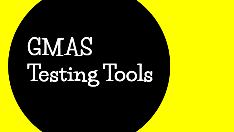 GMAS Testing Tools