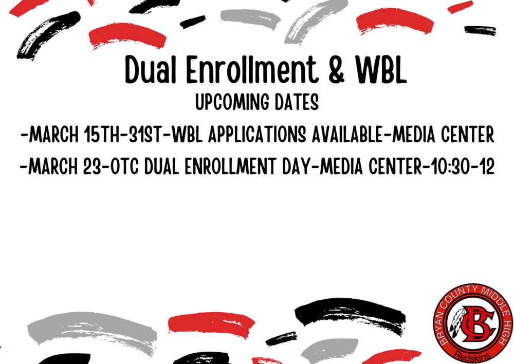 Dual Enrollment & Work Based Learning Dates