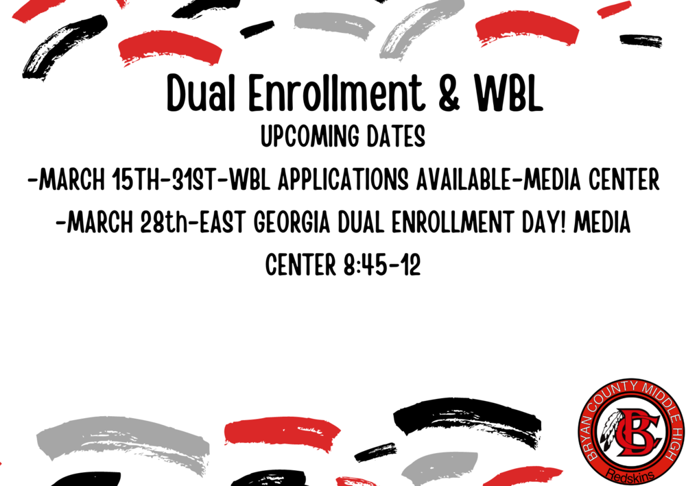 Dual Enrollment & Work Based Learning Dates