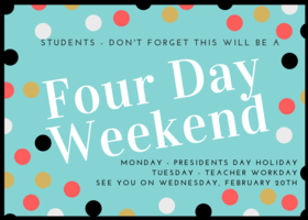 Four Day Weekend for Students