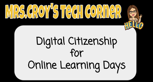 Digital Citizenship for Online Learning
