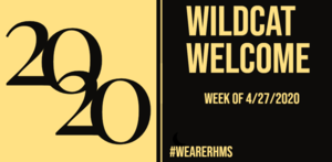 Wildcat Welcome for the Week of 4/27/2020