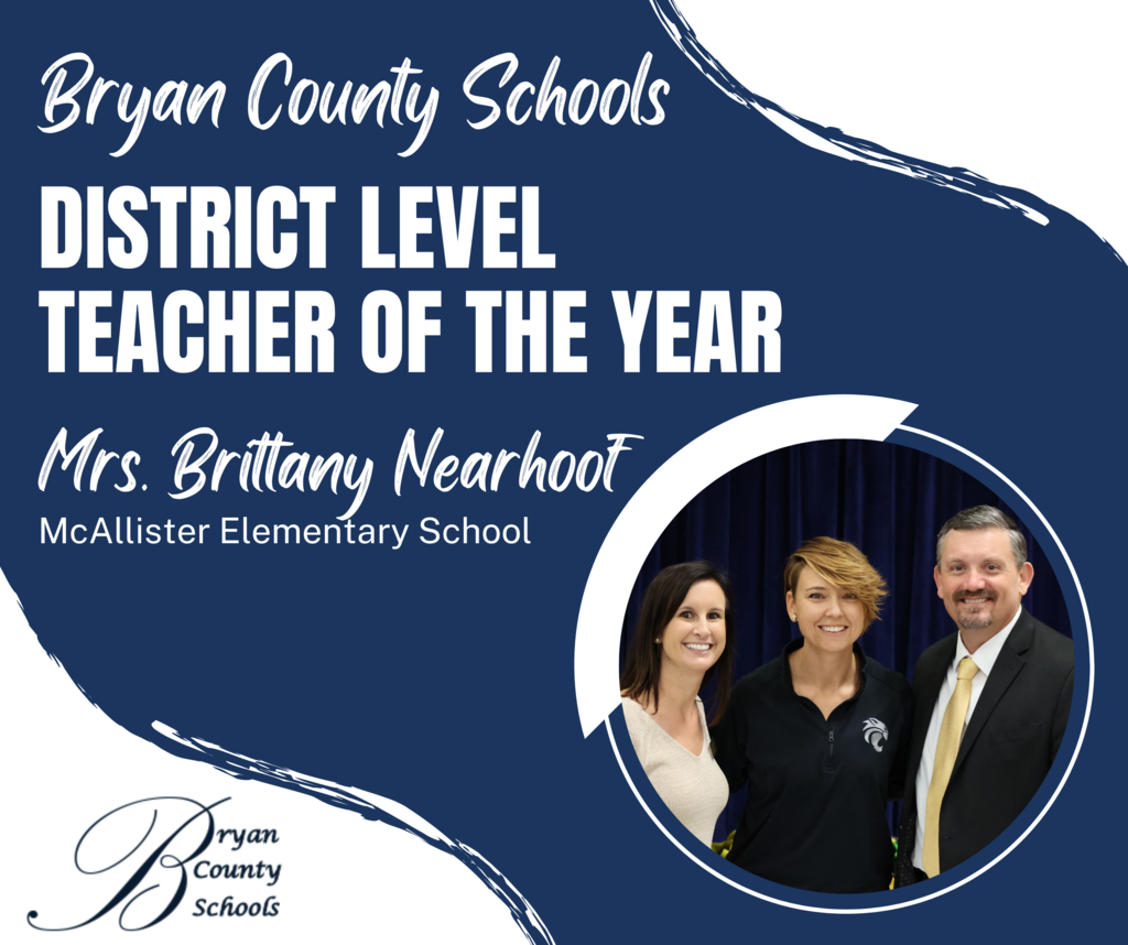 Bryan County Schools - District Level Teacher of the Year - Mrs. Brittany Nearhoof