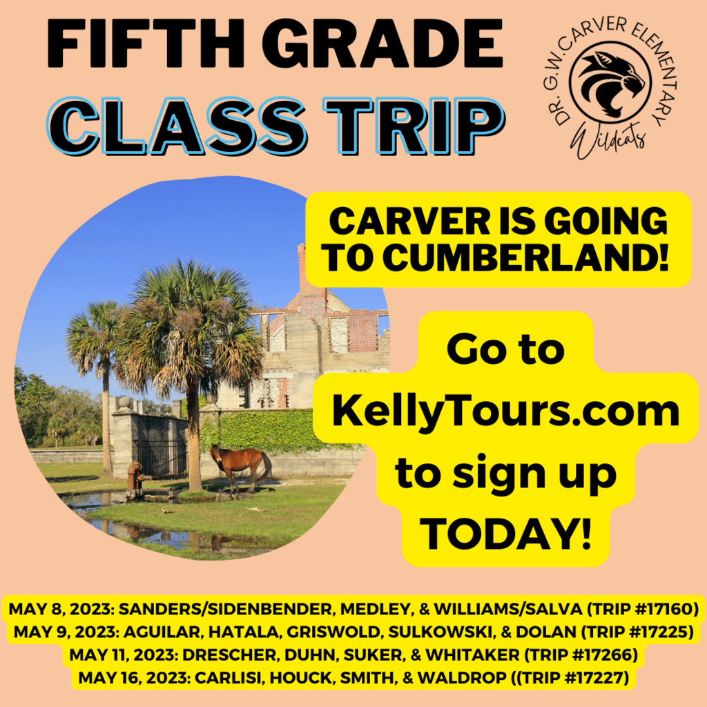Sign up today to reserve your Wildcat's spot on our Fifth Grade Class Trip!  